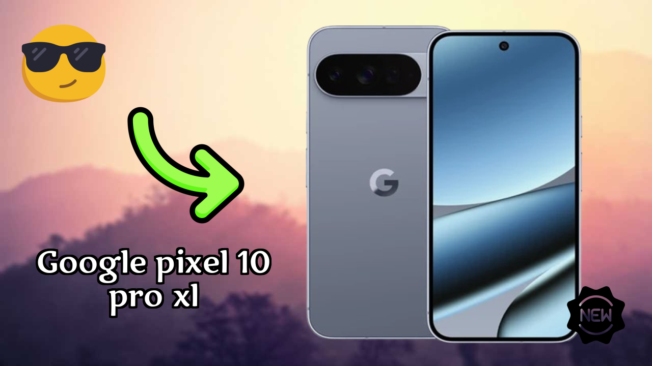 Google Pixel 10 Pro XL vs Samsung Galaxy: Complete Compare