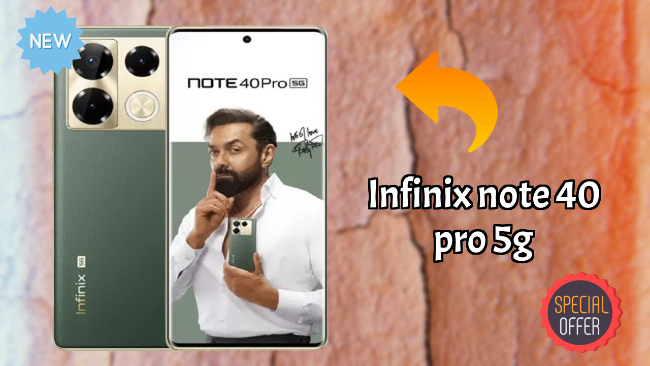 Infinix Note 40 Pro 5G Display Analysis: 6.78 Inches (17.22 Cm) Quality