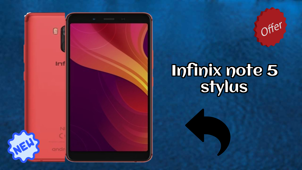 Infinix Note 5 Stylus Battery Test: 4000 MAh Fast Charging How Long Lasts?