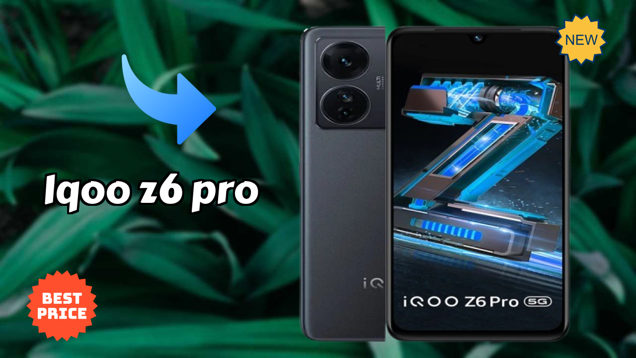 IQOO Z6 Pro at ₹22,999 - Complete Specifications