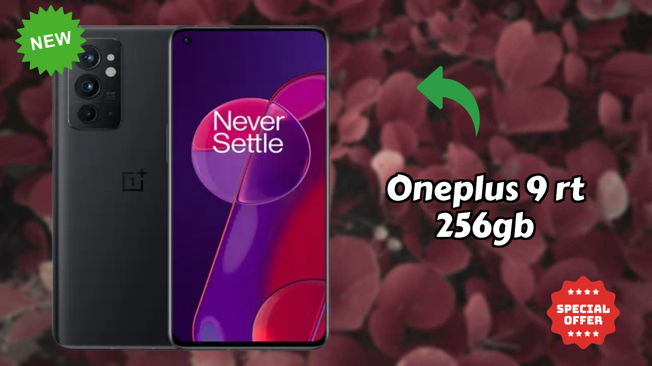 OnePlus 9 RT 256GB Price Review: ₹45,998 Worth the Money?