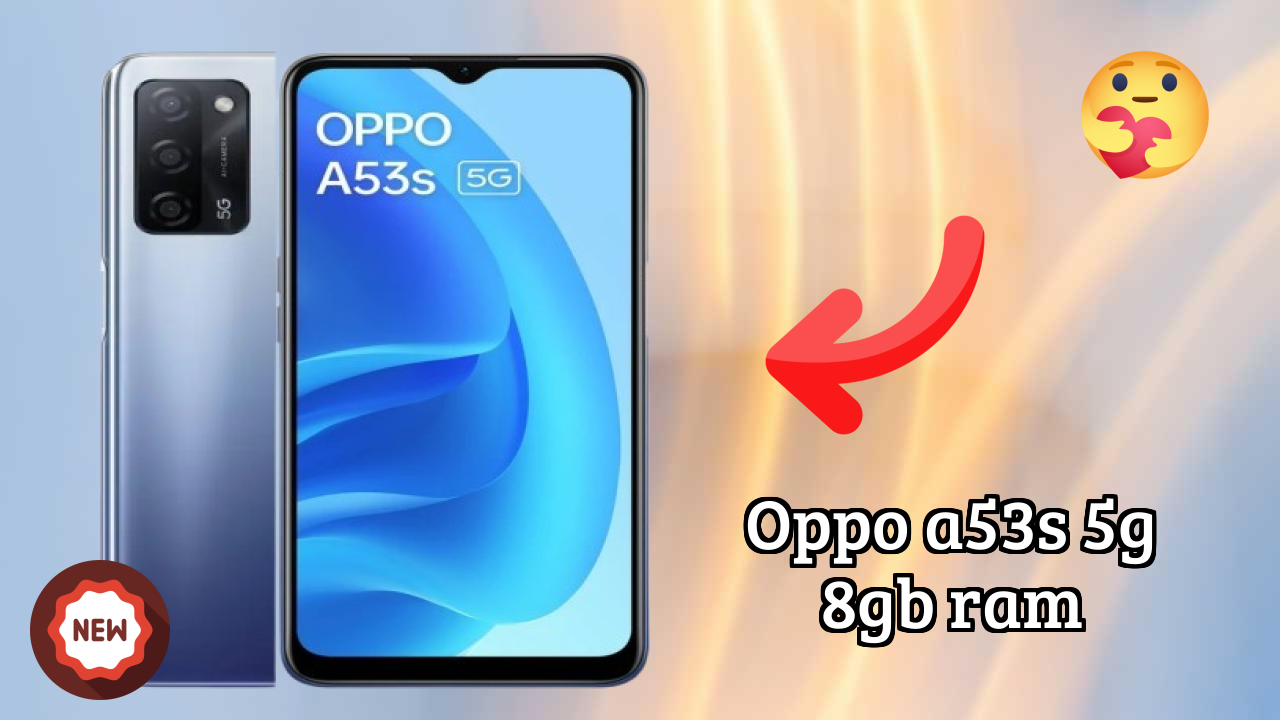 OPPO A53s 5G 8GB RAM at ₹14,999 - Everything You Need to Know