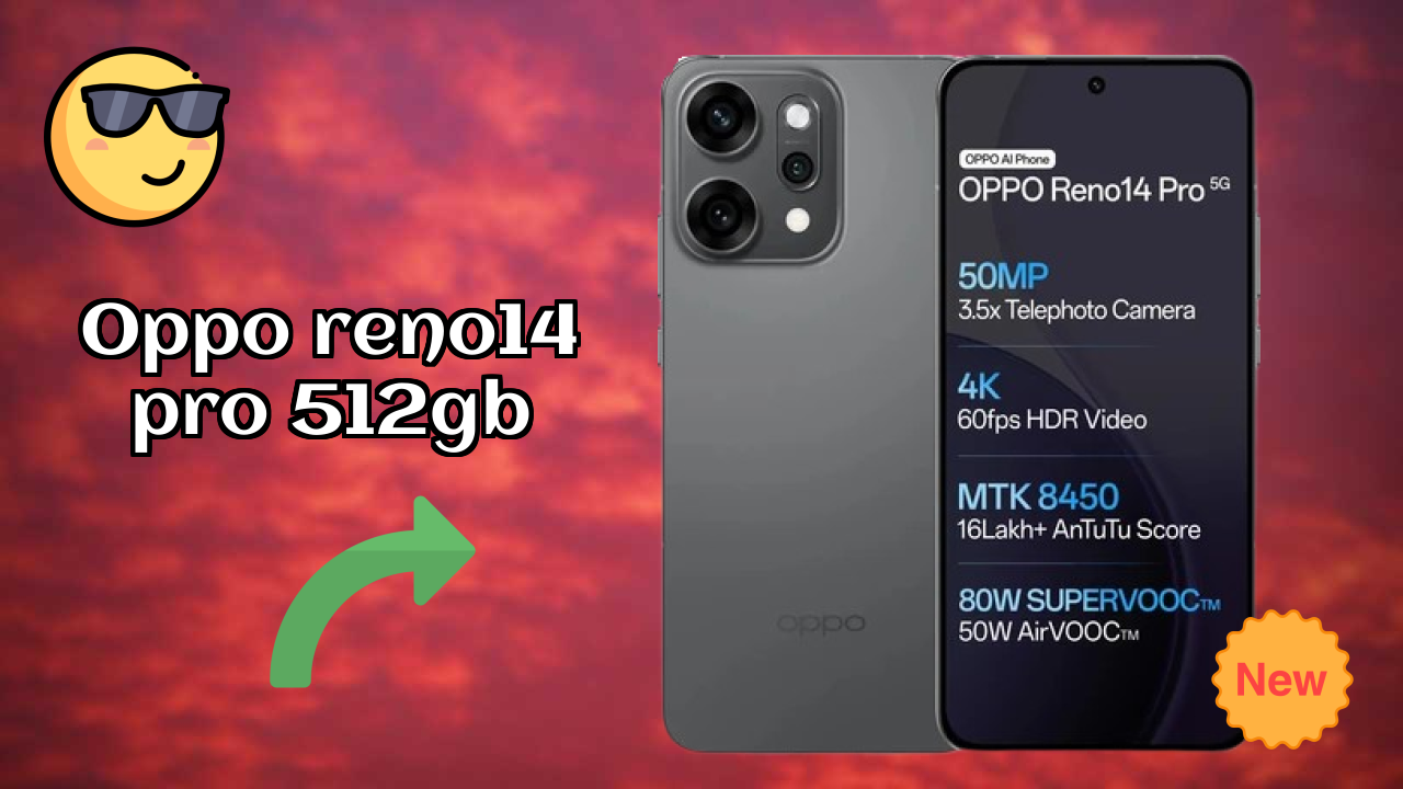 Oppo OPPO Reno14 Pro 512GB - User Review & Experience Shared