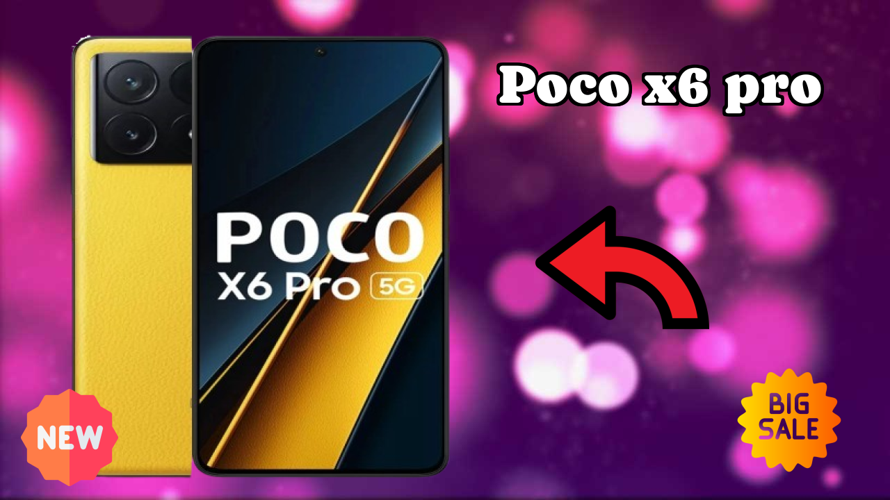 POCO X6 Pro at ₹21,990 - Complete Specifications