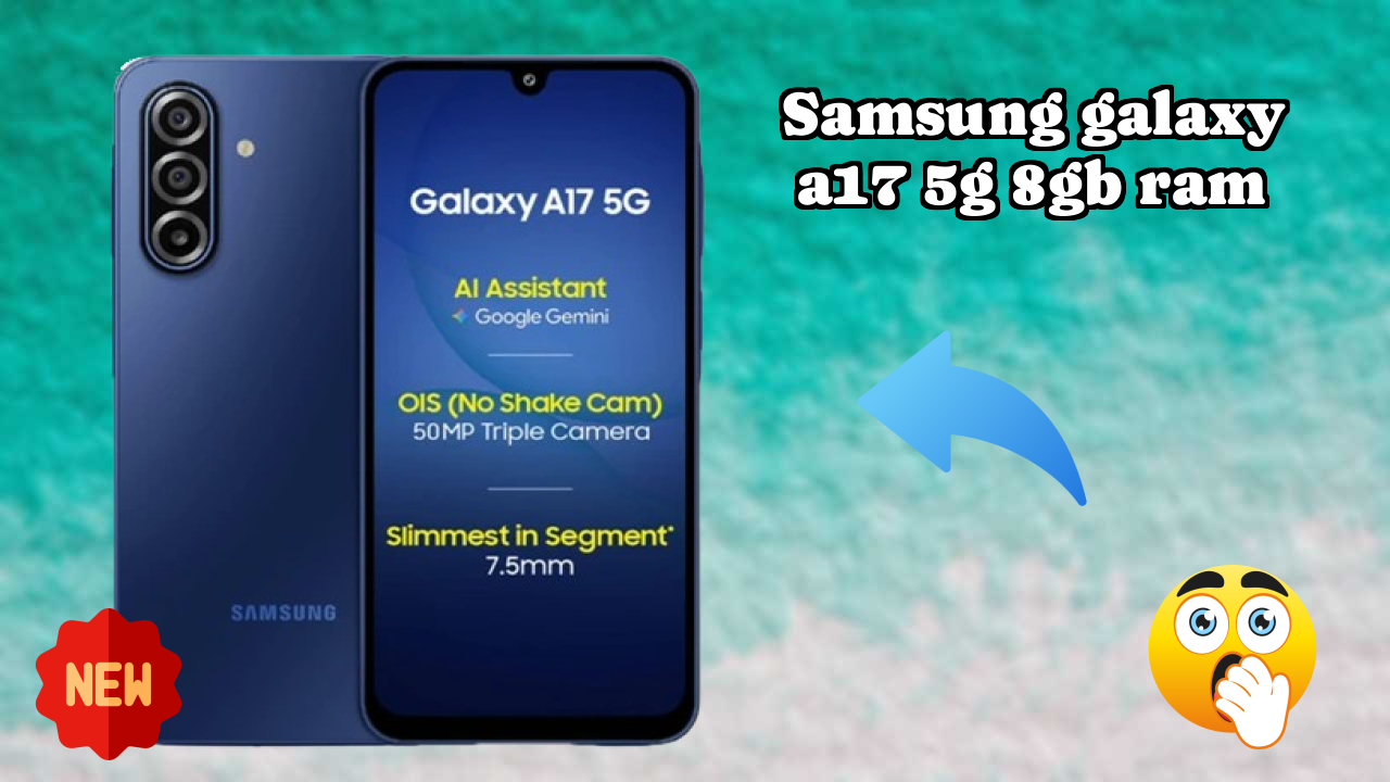 Samsung Galaxy A17 5G 8GB RAM Display Quality: Super AMOLED Review
