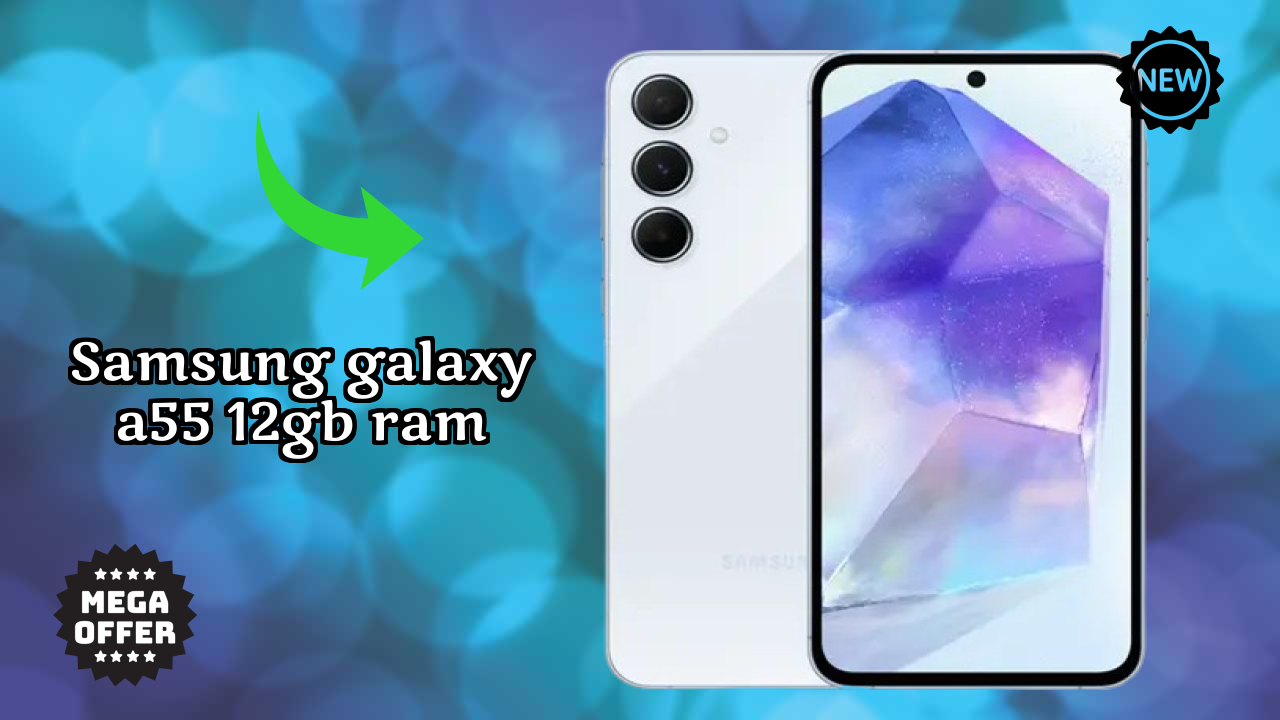 Samsung Galaxy A55 12GB RAM at ₹28,999 - Best Deal Available Now
