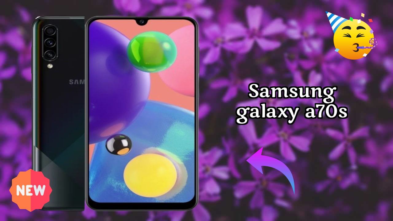 Samsung Galaxy A70s Display Analysis: 6.7 Inches (17.02 Cm) Quality