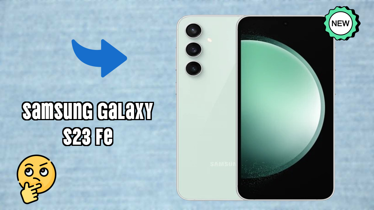 Samsung Galaxy S23 FE Display Size: 6.4 Inches (16.26 Cm) Screen Review