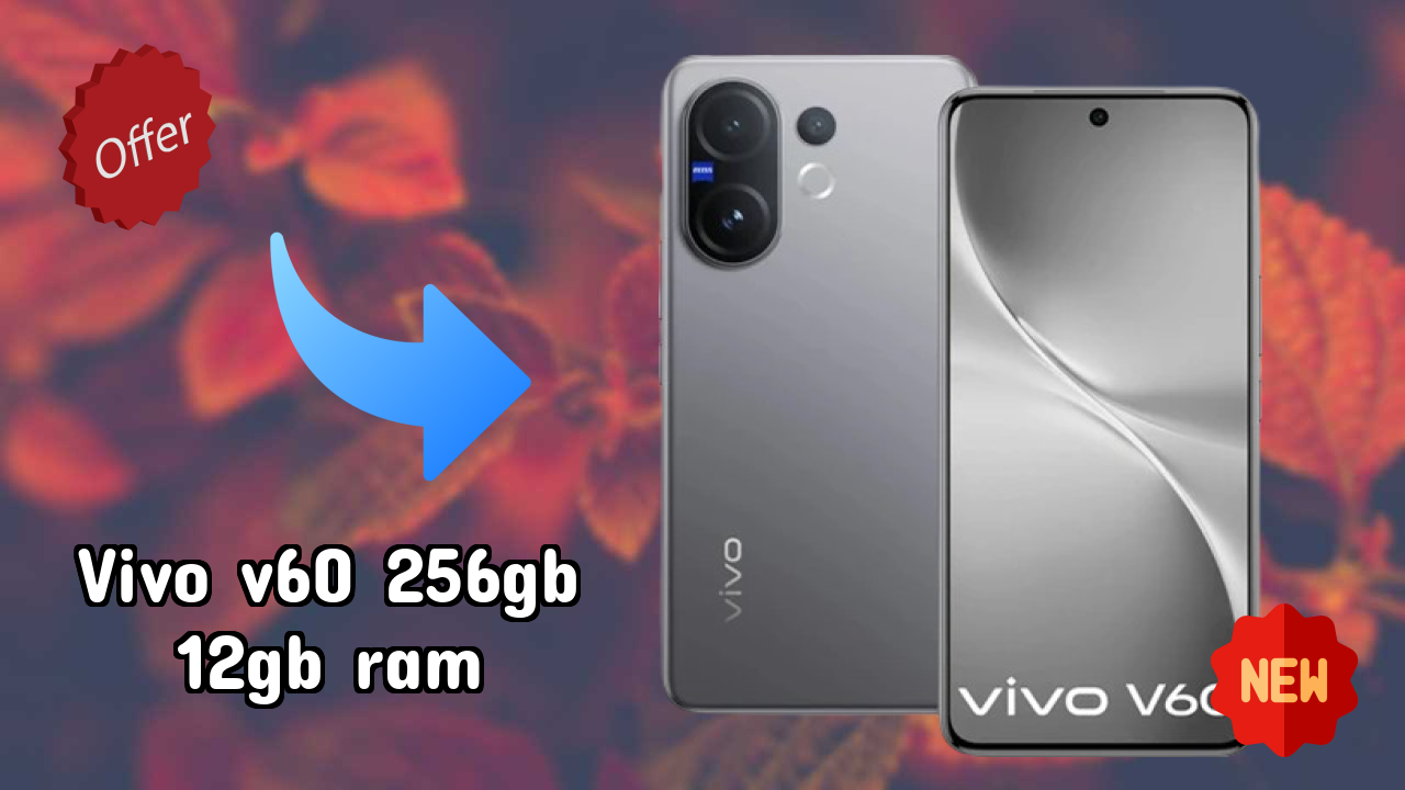 Vivo V60 256GB 12GB RAM - Final Verdict: Is It Worth ₹40,999?