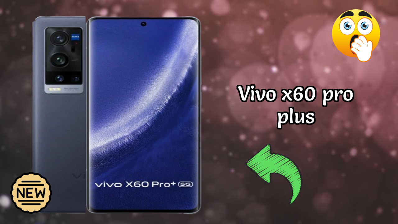 Vivo X60 Pro Plus Display Technology: 6.56 Inches (16.66 Cm) Screen
