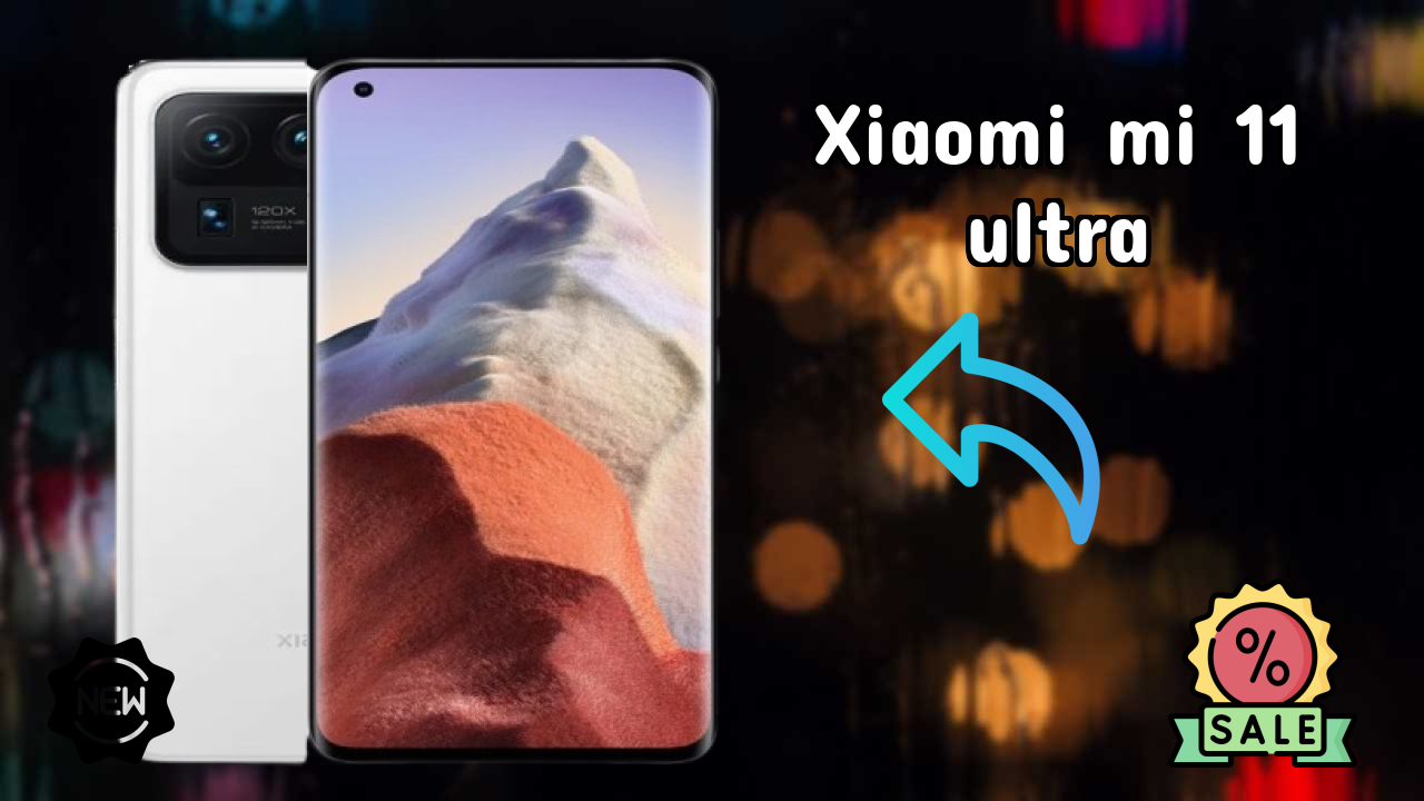 Xiaomi Mi 11 Ultra Price Drop: Now Available at ₹69,999