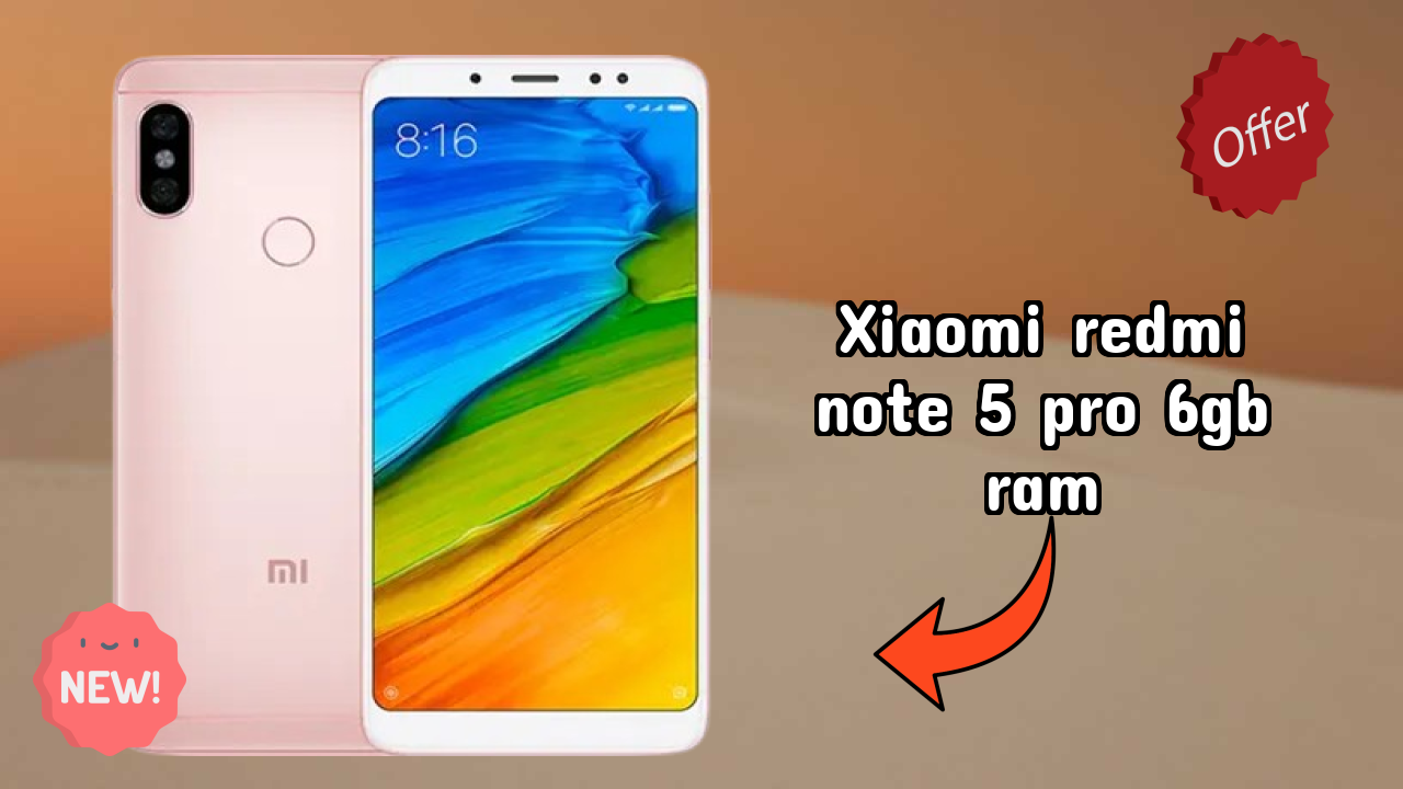Xiaomi Redmi Note 5 Pro 6GB RAM vs Samsung Galaxy: Complete Review